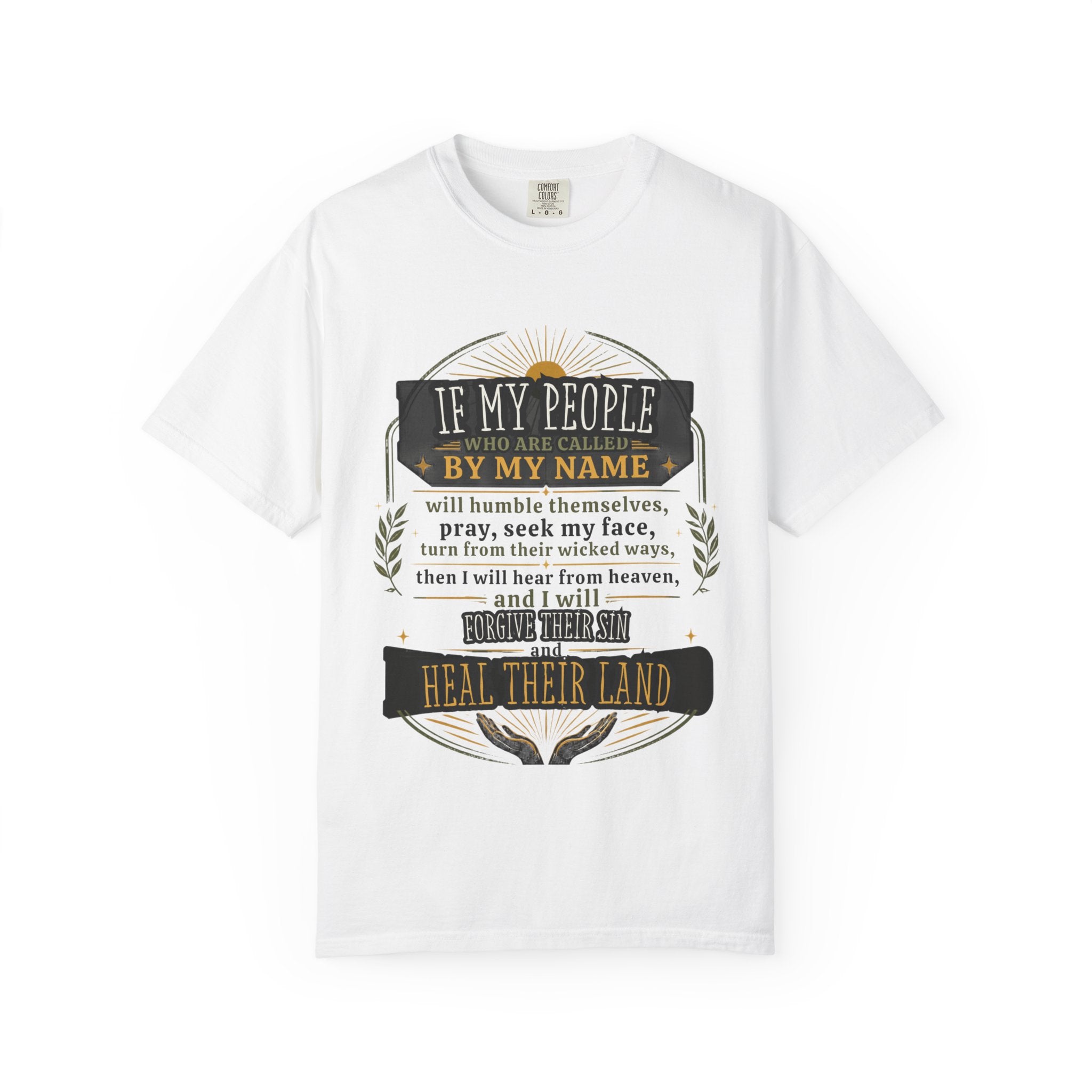 Heal Their Land T-Shirt — Inspirational Christian Scripture Tee (If My People)
