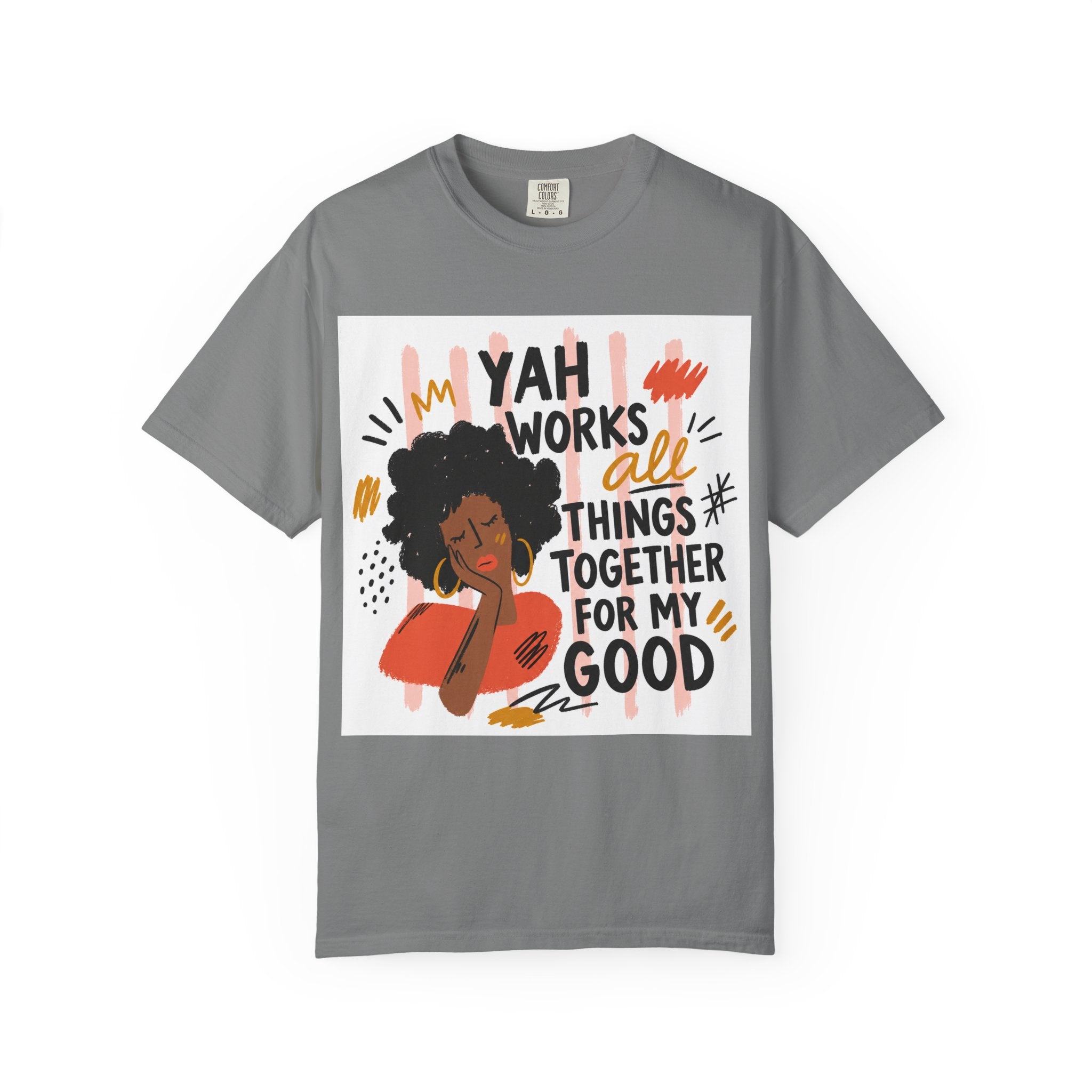 Inspirational Tee — “Yah Works All Things Together for My Good” Graphic T-Shirt