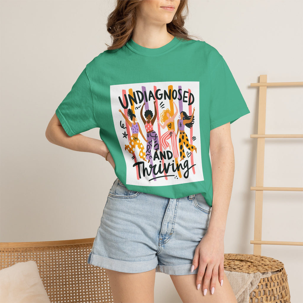 Undiagnosed and Thriving T-Shirt