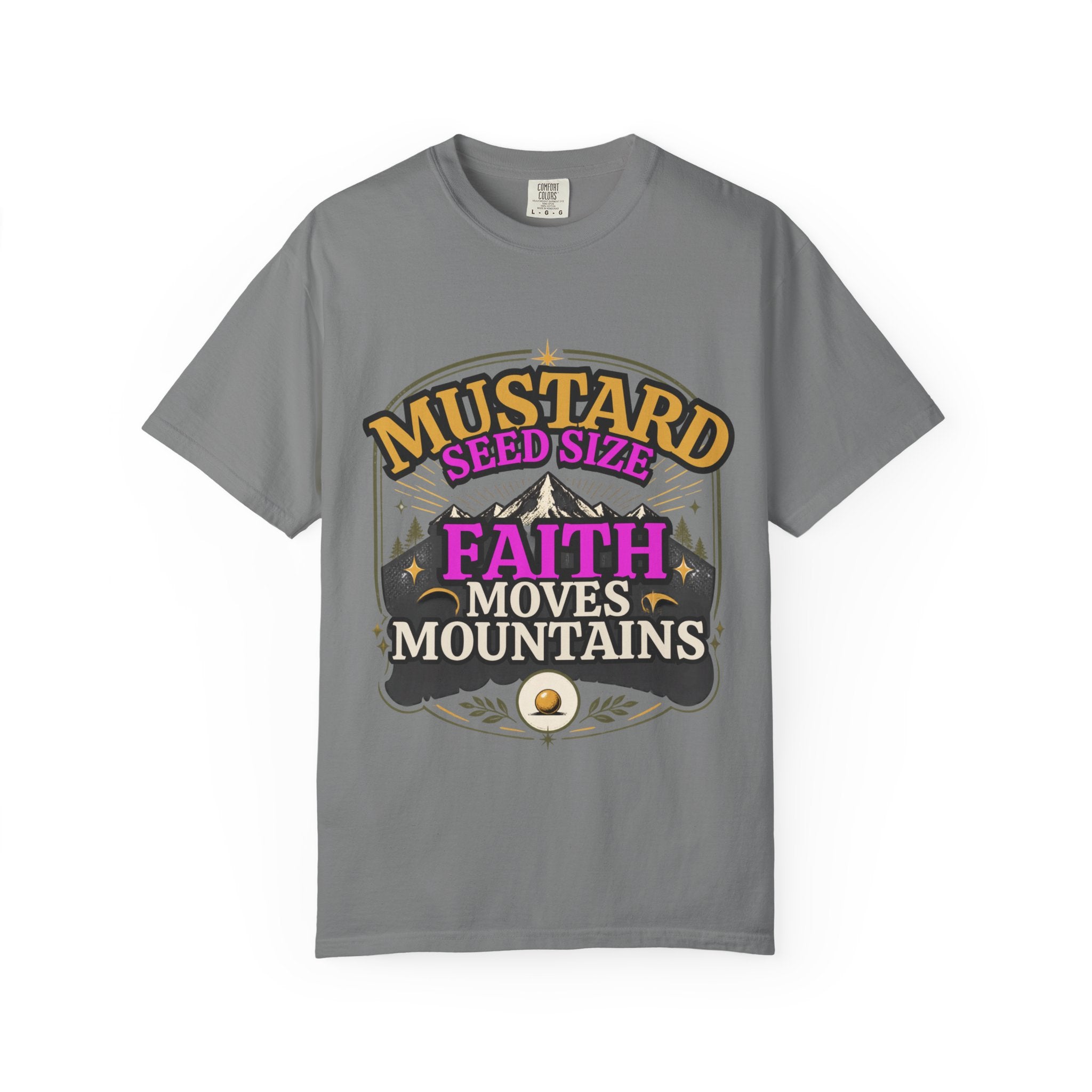 Faith Moves Mountains T-Shirt — Mustard Seed Size Inspirational Christian Tee