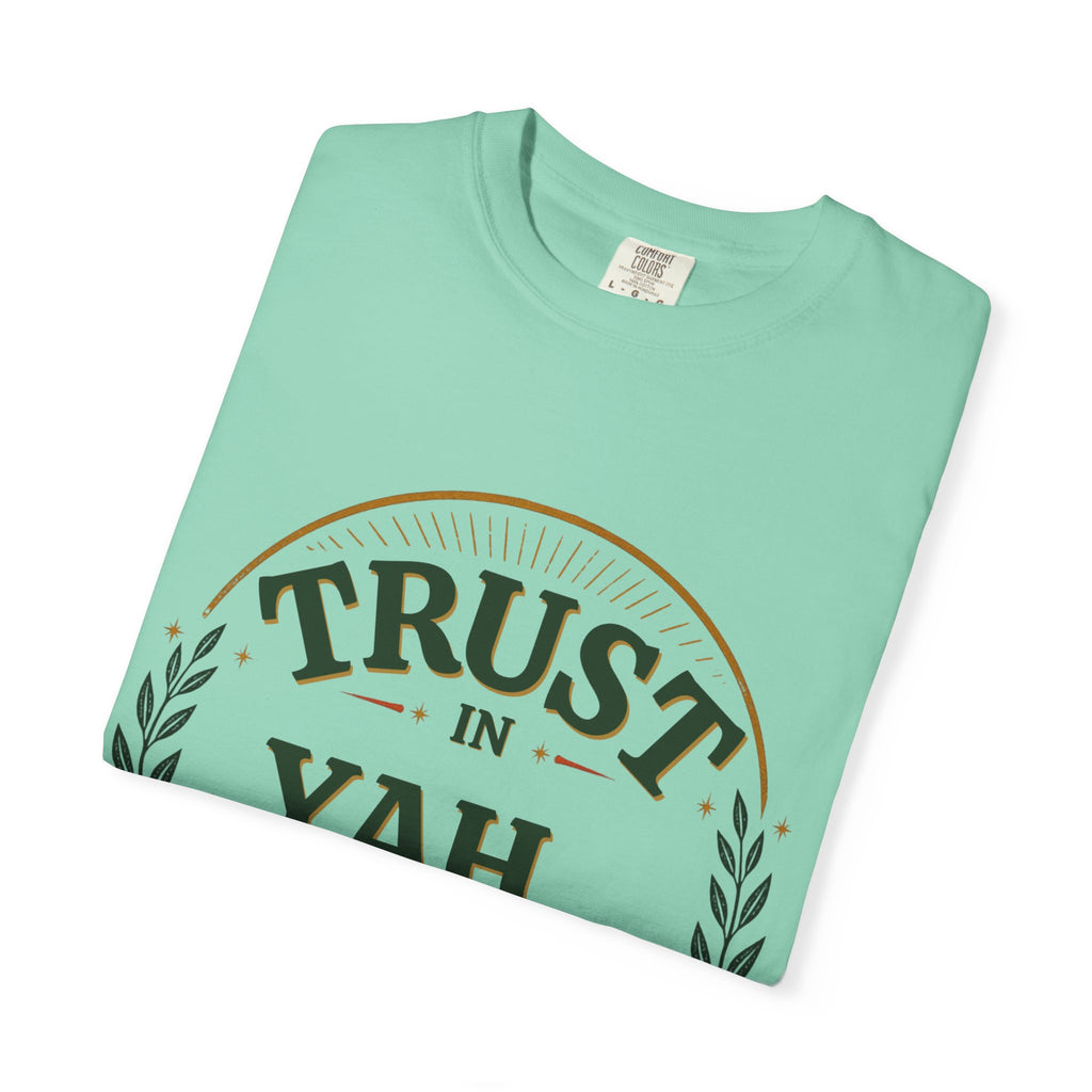Trust in Yah T-Shirt — "Trust in Yah with All Your Heart" Christian Faith Tee