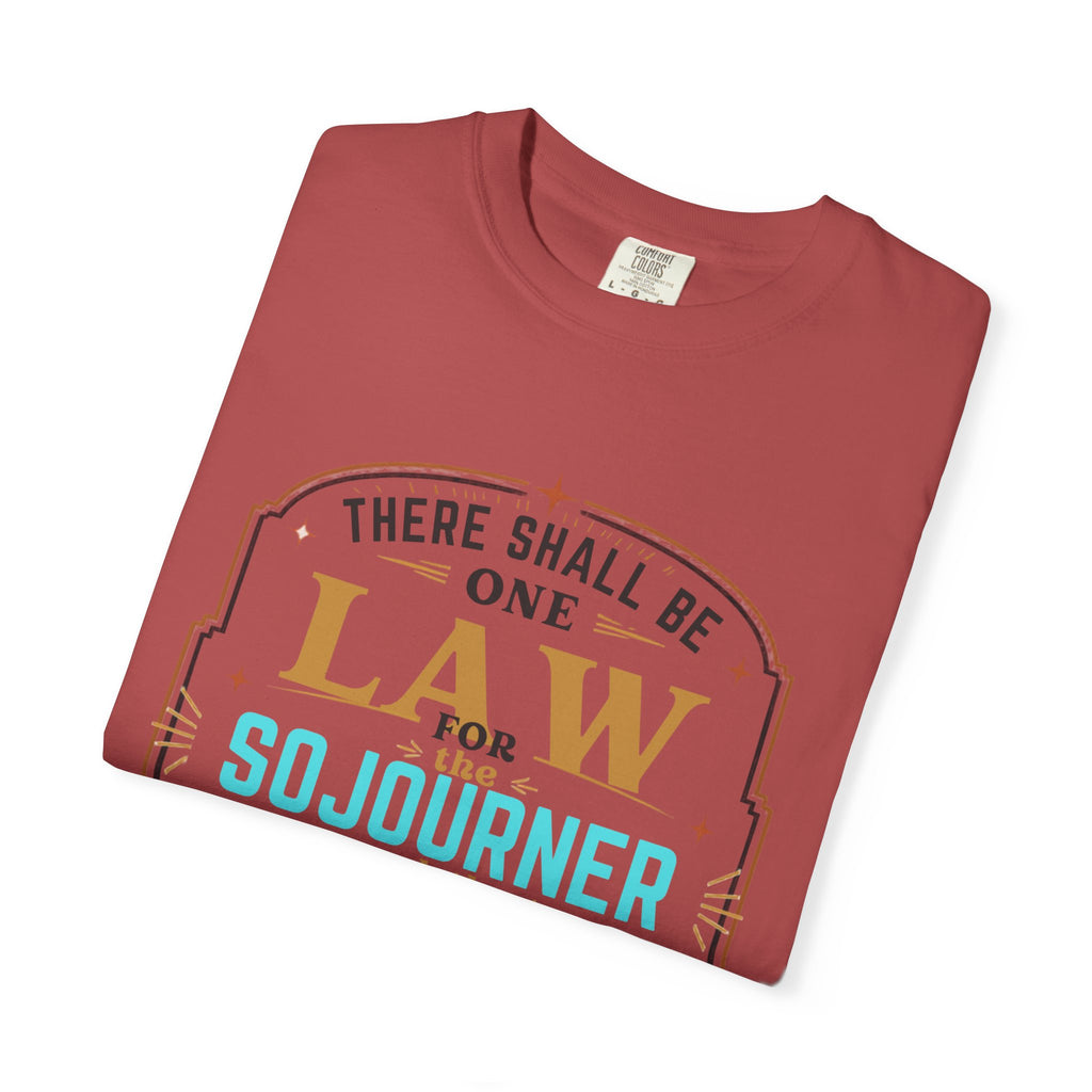 Sojourner Faith T-Shirt — "There Shall Be One Law" Inspirational Religious Tee