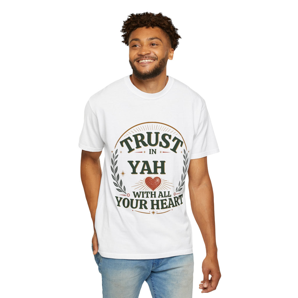 Trust in Yah T-Shirt — "Trust in Yah with All Your Heart" Christian Faith Tee
