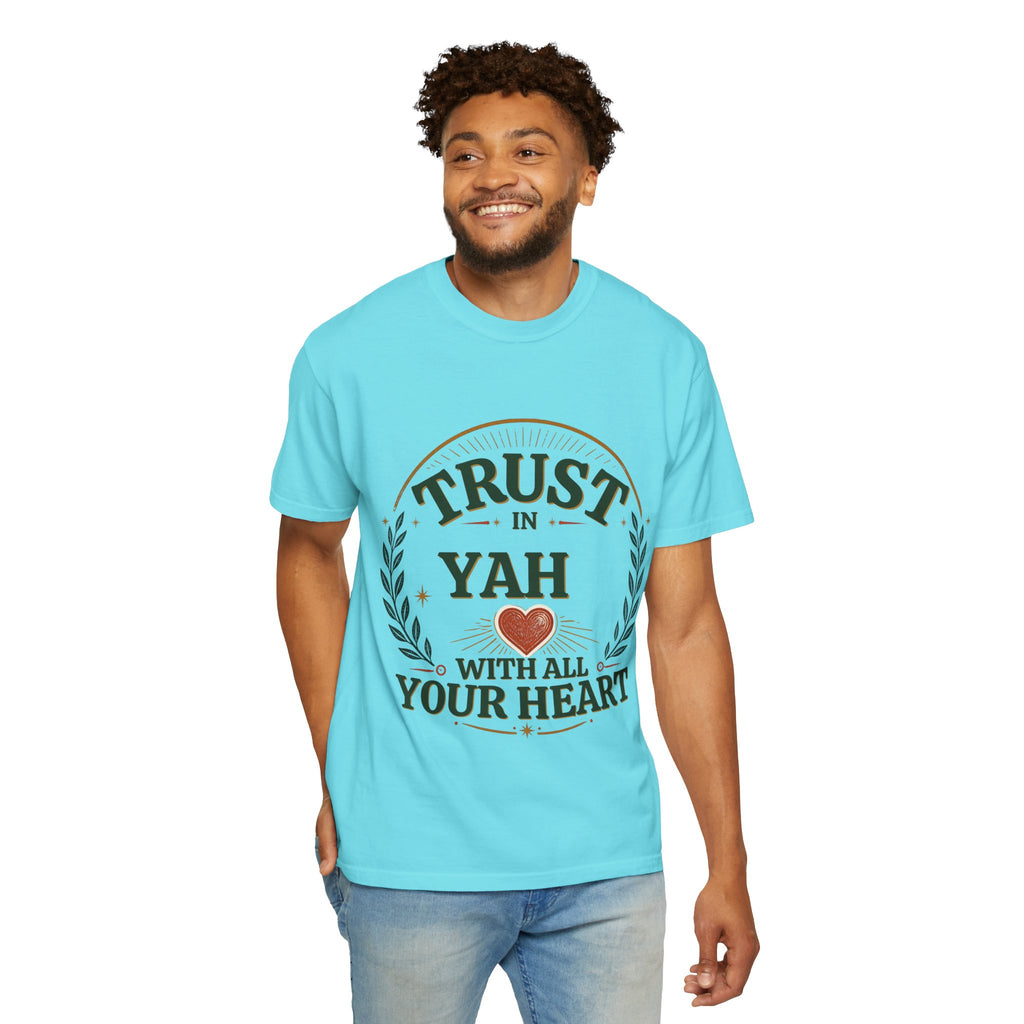 Trust in Yah T-Shirt — "Trust in Yah with All Your Heart" Christian Faith Tee