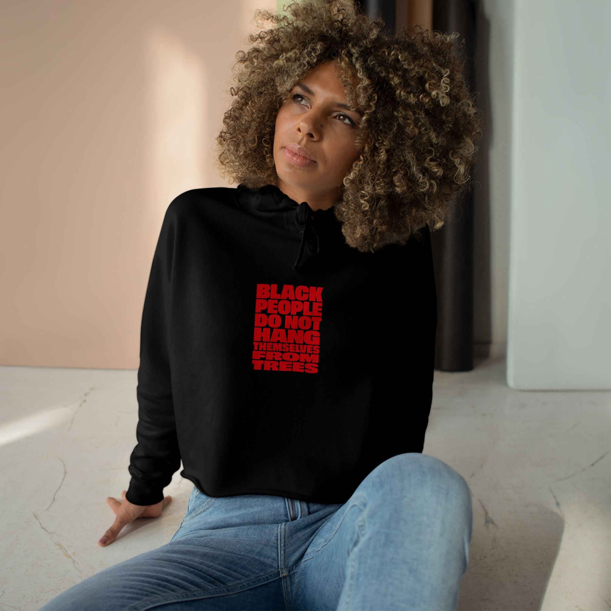 Crop Hoodie — "Black People Do Not Hang Themselves" Protest Graphic Cropped Hoodie