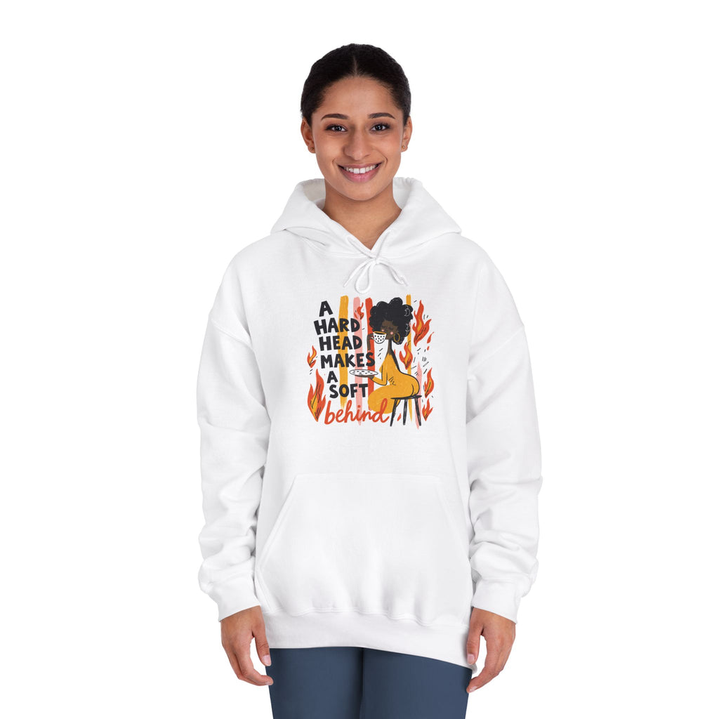 A Hard Head Makes A Soft Behind Hoodie — Funny Campfire Graphic Hooded Sweatshirt