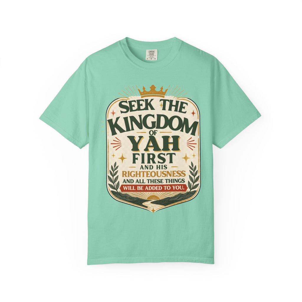 Seek the Kingdom of Yah T-Shirt — Inspirational Faith Graphic Tee