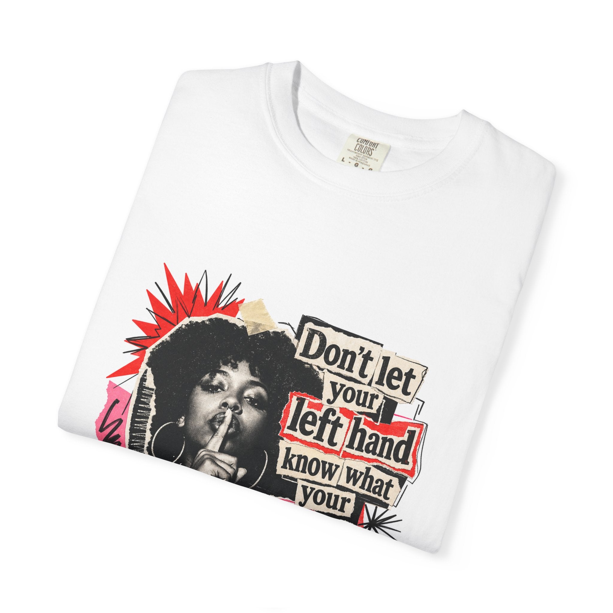 Graphic T-Shirt “Don’t Let Your Left Hand Know” Retro Collage Tee