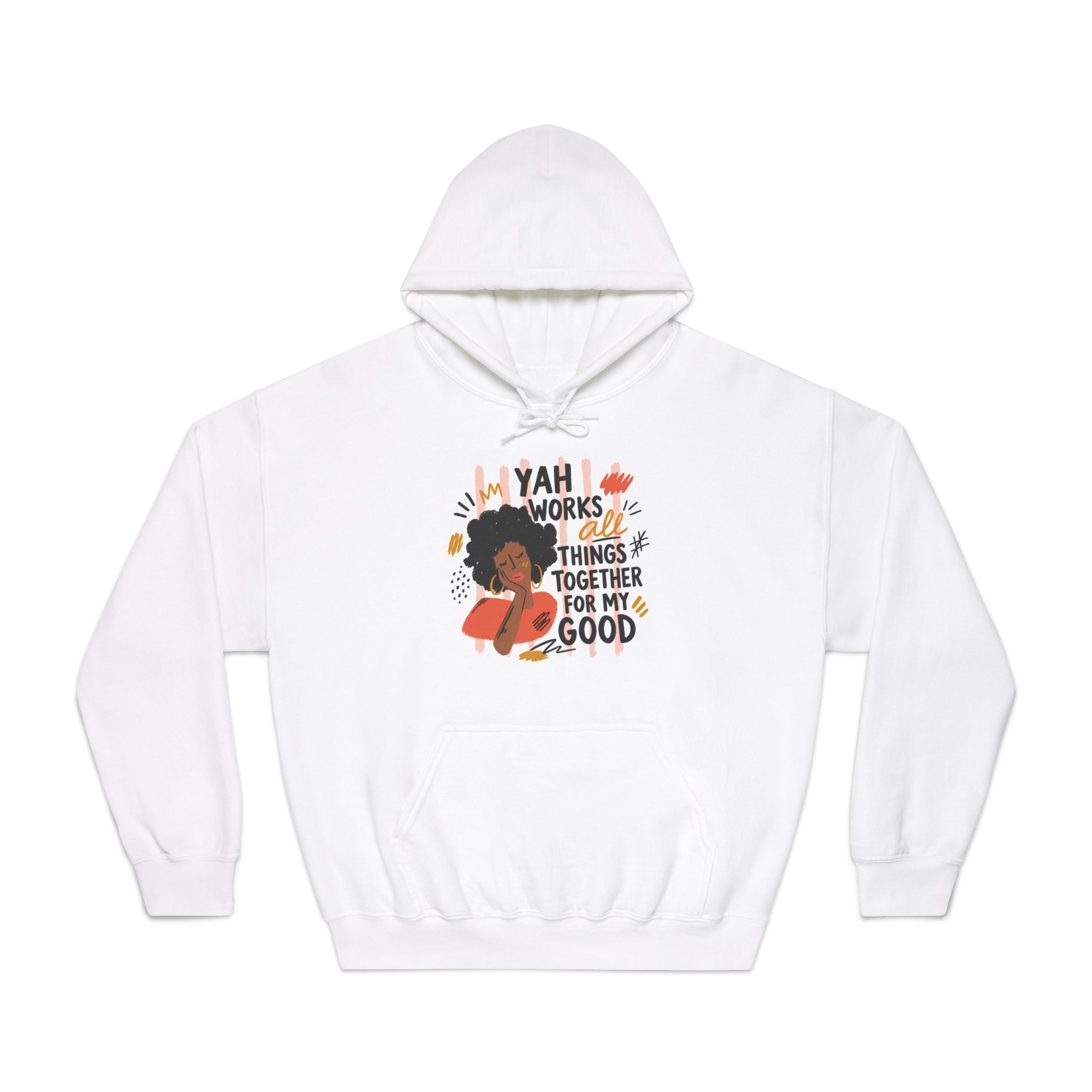 Yah Works Things Together For My Good Hoodie