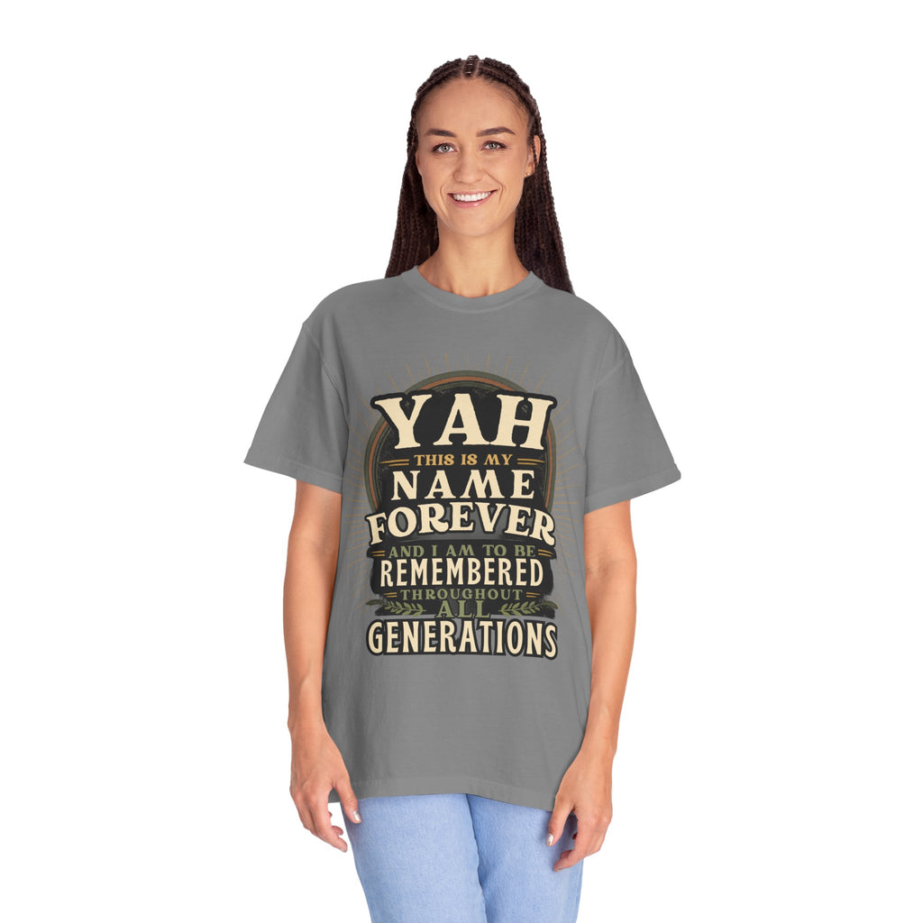 Yah Name Forever T‑Shirt — "This Is My Name Forever" Memorial Typography Tee