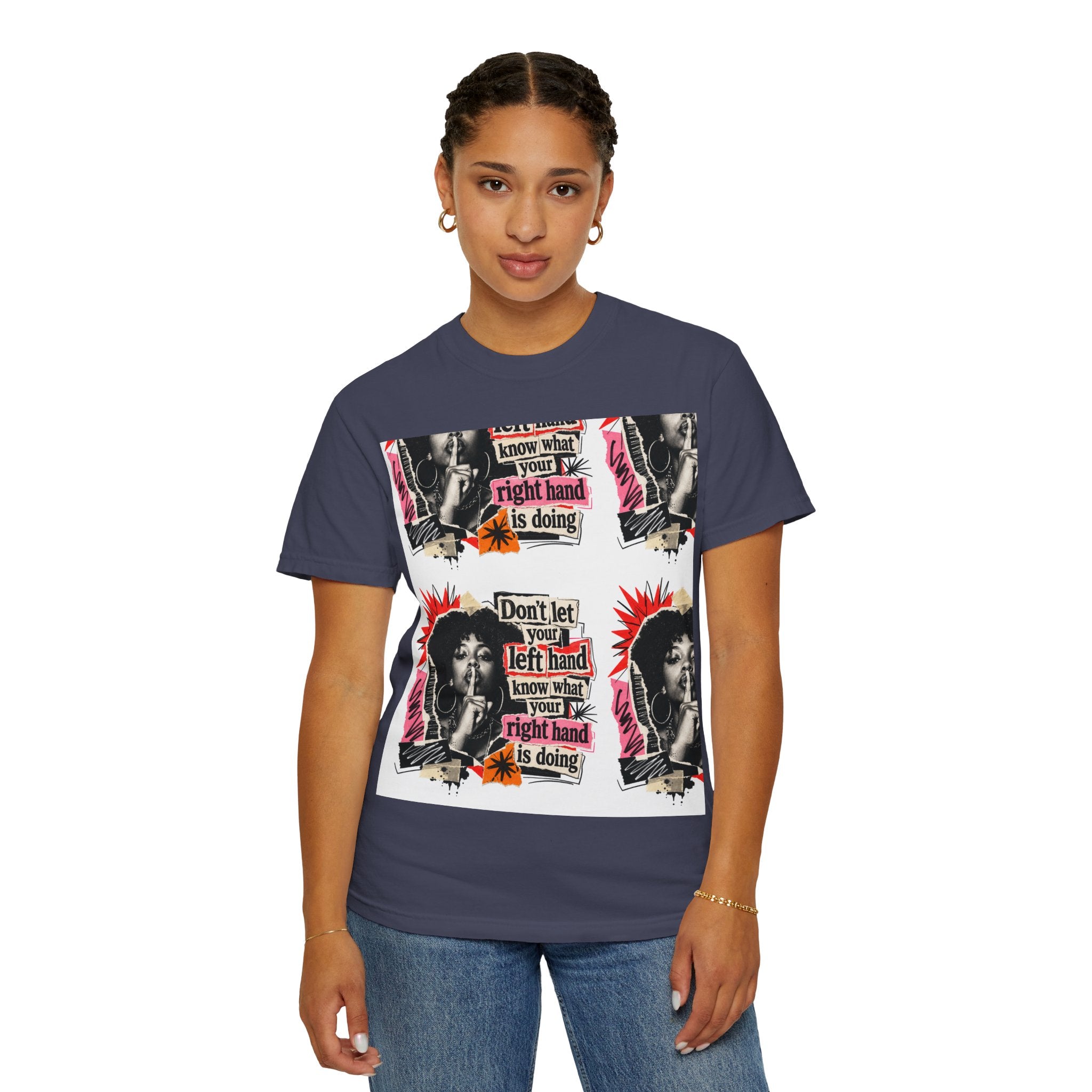 Graphic T-Shirt — Retro Pop Art “Don't Let Your Left Hand Know What Your Right Hand Is Doing”