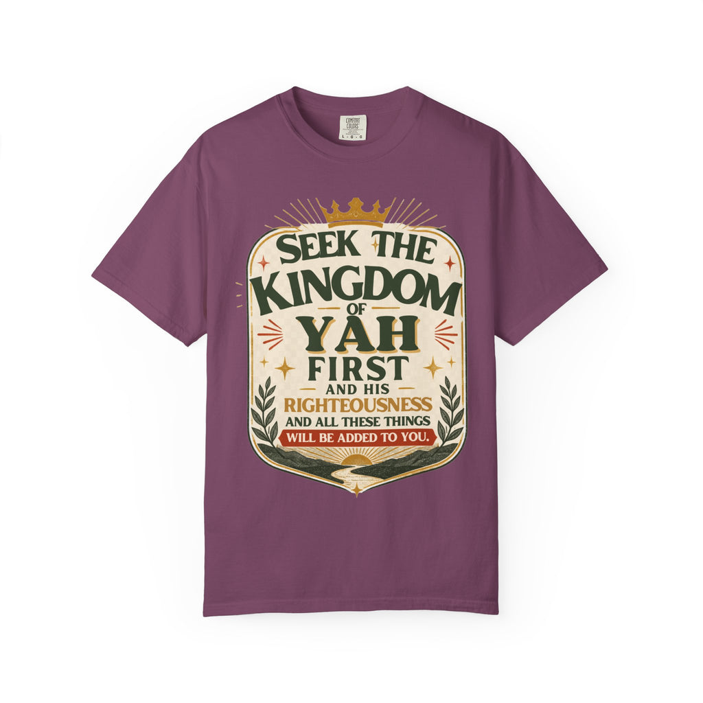 Seek the Kingdom of Yah T-Shirt — Inspirational Faith Graphic Tee