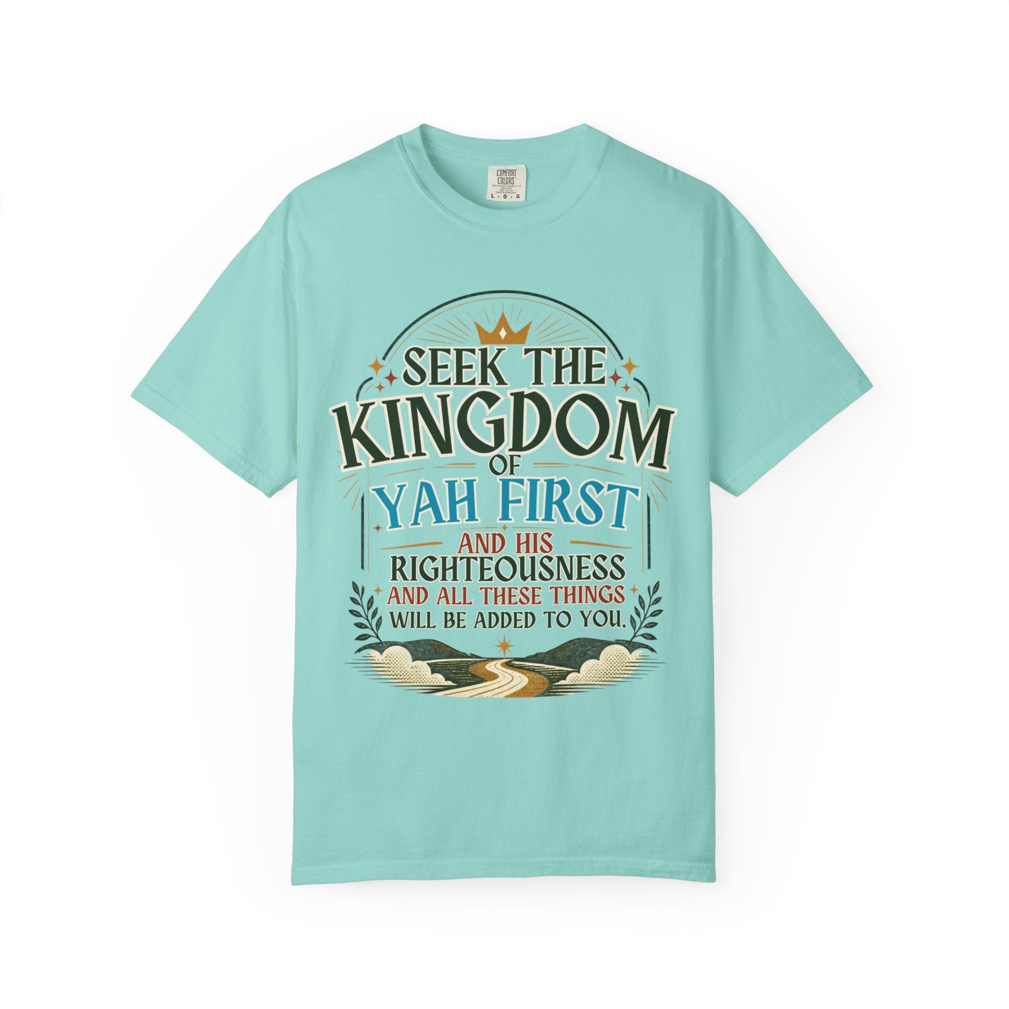 Seek the Kingdom of Yah First T-Shirt