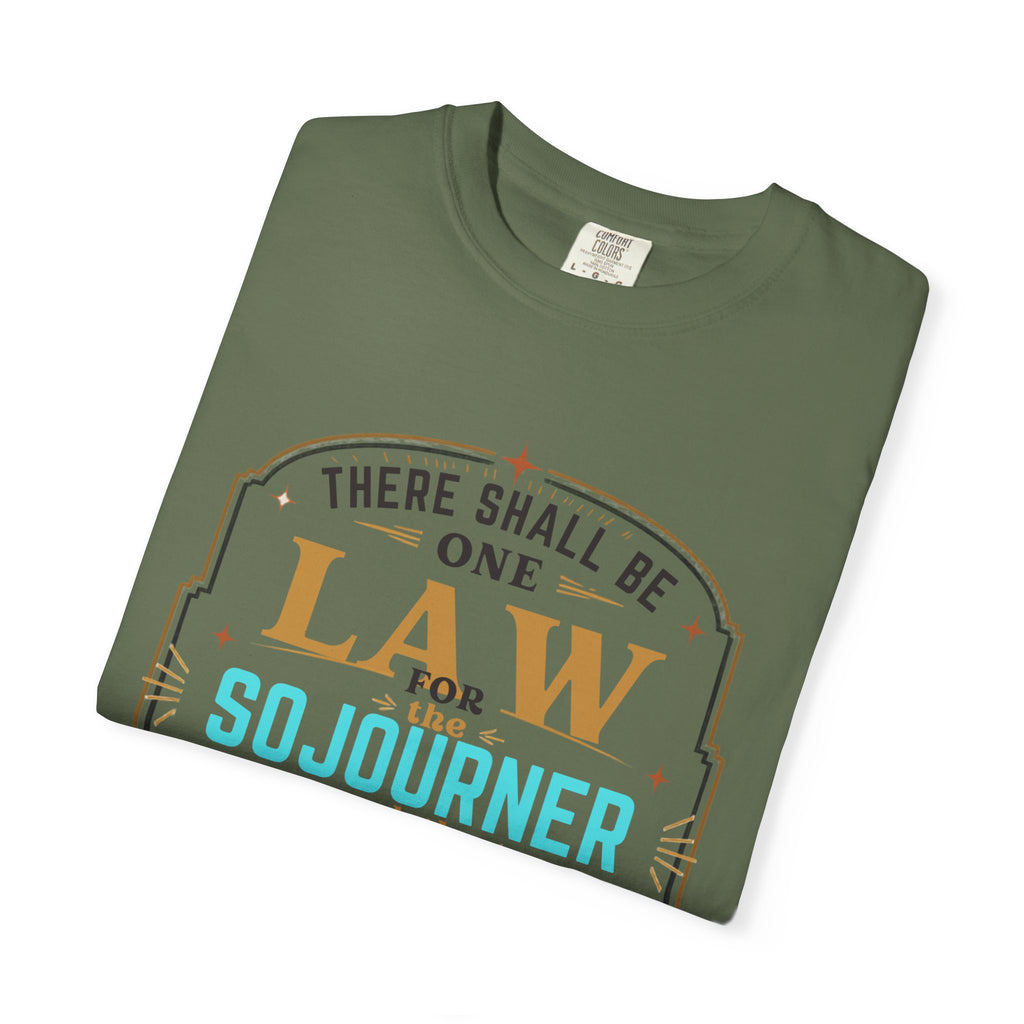 Sojourner Faith T-Shirt — "There Shall Be One Law" Inspirational Religious Tee